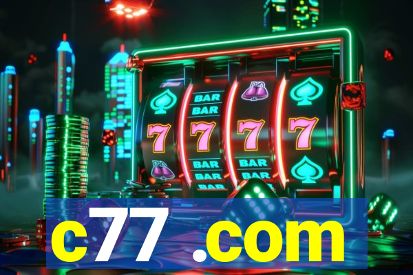 c77 .com